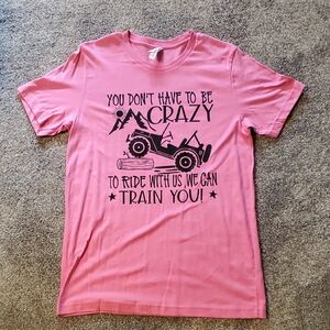 NEW Screen Printed T-shirt 'You Don't Have To Be Crazy To Ride With us' Jeep